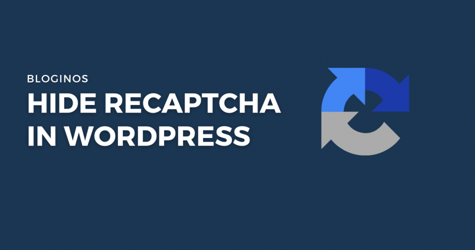 How to hide Google reCAPTCHA badge in WordPress